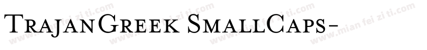 TrajanGreek SmallCaps字体转换